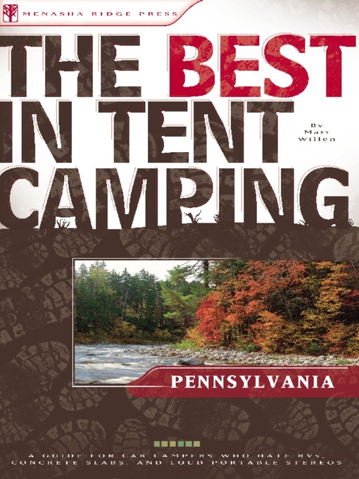 Title details for The Best in Tent Camping by Matt Willen - Available